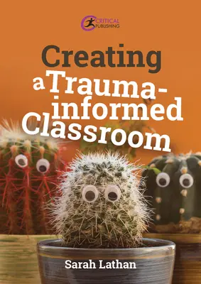 Tworzenie klasy opartej na traumie - Creating a Trauma-Informed Classroom