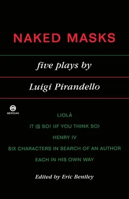 Nagie maski: Pięć sztuk - Naked Masks: Five Plays