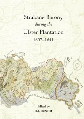 Baronia Strabane podczas plantacji Ulsteru, 1607-41 - The Strabane Barony during the Ulster Plantation, 1607-41