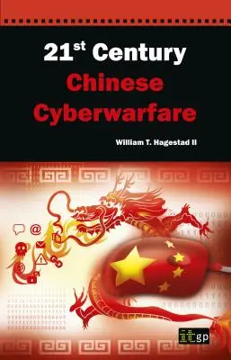 Chińska cyberwojna XXI wieku - 21st Century Chinese Cyberwarfare