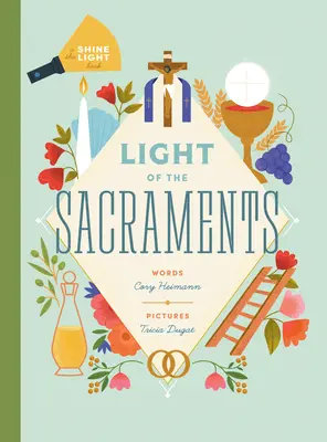 Światło sakramentów - Light of the Sacraments