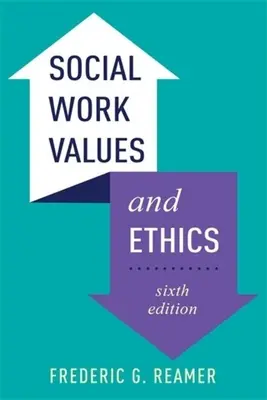 Wartości i etyka pracy socjalnej - Social Work Values and Ethics