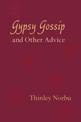 Cygańskie plotki i inne porady - Gypsy Gossip and Other Advice
