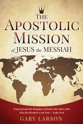 Misja apostolska Jezusa Mesjasza - The Apostolic Mission of Jesus the Messiah