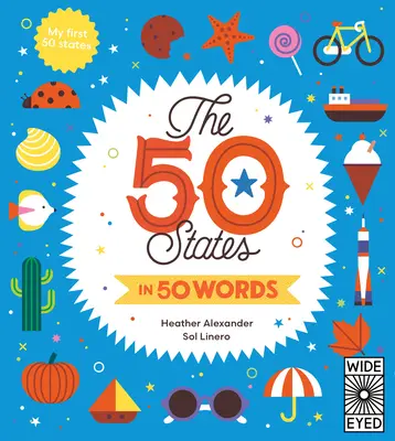 50 stanów w 50 słowach: Moje pierwsze 50 stanów - The 50 States in 50 Words: My First 50 States