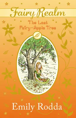 Ostatnia wróżkowa jabłoń - Last Fairy Apple Tree