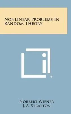 Nieliniowe problemy w teorii losowej - Nonlinear Problems In Random Theory