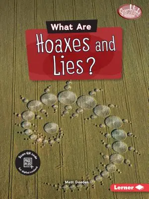 Czym są oszustwa i kłamstwa? - What Are Hoaxes and Lies?