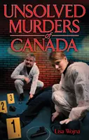 Nierozwiązane morderstwa w Kanadzie - Unsolved Murders of Canada