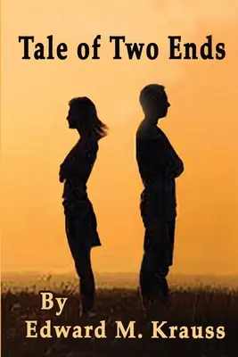 Opowieść o dwóch końcach - Tale of Two Ends