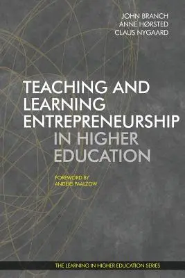 Nauczanie i uczenie się przedsiębiorczości w szkolnictwie wyższym - Teaching and Learning Entrepreneurship in Higher Education