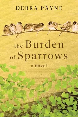 Ciężar wróbli - The Burden of Sparrows