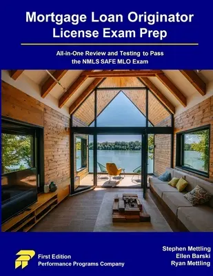 Przygotowanie do egzaminu na licencję pośrednika kredytu hipotecznego: Wszystko w jednym przeglądzie i testach, aby zdać egzamin NMLS SAFE MLO - Mortgage Loan Originator License Exam Prep: All-in-One Review and Testing to Pass the NMLS SAFE MLO Exam