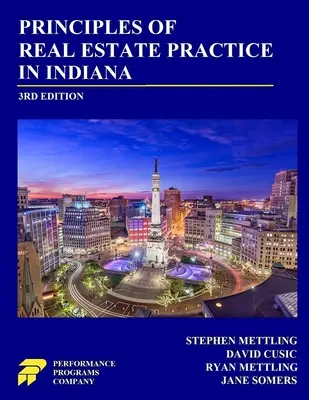 Zasady praktyki obrotu nieruchomościami w stanie Indiana: wydanie 3 - Principles of Real Estate Practice in Indiana: 3rd Edition