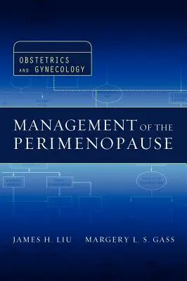 Zarządzanie okresem okołomenopauzalnym - Management of the Perimenopause