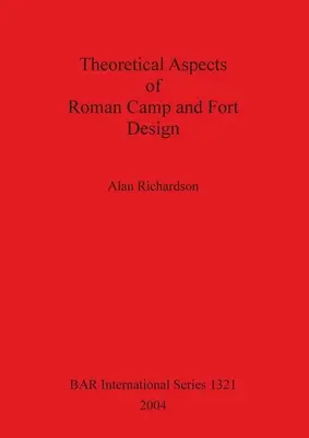 Teoretyczne aspekty projektowania rzymskich obozów i fortów Bar S1321 - Theoretical Aspects of Roman Camp and Fort Design Bar S1321