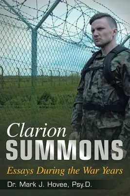 Clarion Summons: Eseje z czasów wojny - Clarion Summons: Essays During the War Years