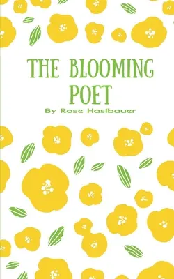 Kwitnący poeta - The Blooming Poet