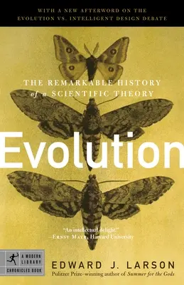 Ewolucja: Niezwykła historia teorii naukowej - Evolution: The Remarkable History of a Scientific Theory