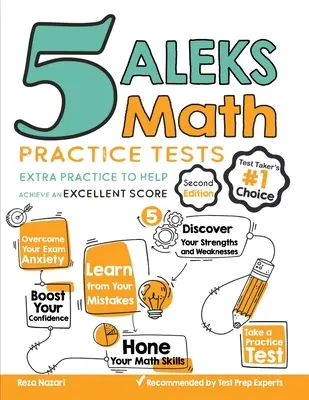 5 ALEKS Mathe Übungstests: Extra Übung, um eine hervorragende Punktzahl zu erreichen - 5 ALEKS Math Practice Tests: Extra Practice to Help Achieve an Excellent Score