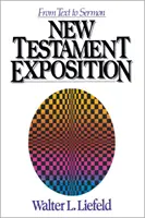 Ekspozycja Nowego Testamentu: Od tekstu do kazania - New Testament Exposition: From Text to Sermon