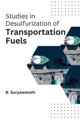 Badania nad odsiarczaniem paliw transportowych - Studies in desulfurization of transportation fuels