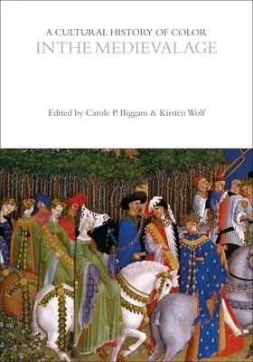 Kulturowa historia koloru w epoce średniowiecza - A Cultural History of Color in the Medieval Age