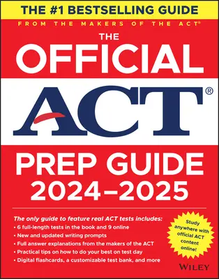 Oficjalny przewodnik przygotowawczy ACT 2024-2025: Książka + 9 testów praktycznych + 400 cyfrowych fiszek + kurs online - The Official ACT Prep Guide 2024-2025: Book + 9 Practice Tests + 400 Digital Flashcards + Online Course