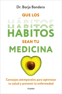 Los Hbitos Sean Tu Medicina / Uczyń nawyki swoim lekarstwem - Que Los Hbitos Sean Tu Medicina / Make Habits Your Medicine