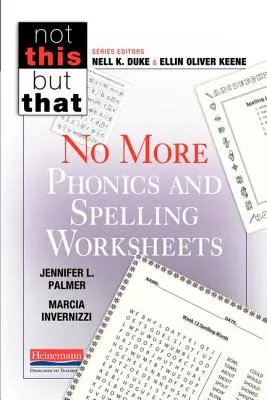 Koniec z arkuszami ćwiczeń z fonetyki i ortografii - No More Phonics and Spelling Worksheets