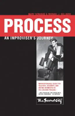 Proces: Podróż improwizatora - Process: An Improviser's Journey