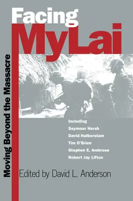 Facing My Lai: Wychodząc poza masakrę - Facing My Lai: Moving Beyond the Massacre