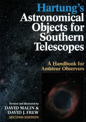 Obiekty astronomiczne Hartunga dla teleskopów południowych - Hartung's Astronomical Objects For Southern Telescopes