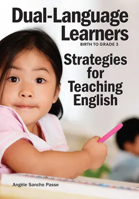 Dual-Language Learners: Strategie nauczania języka angielskiego - Dual-Language Learners: Strategies for Teaching English