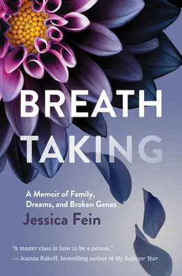 Breath Taking: Wspomnienie o rodzinie, marzeniach i złamanych genach - Breath Taking: A Memoir of Family, Dreams, and Broken Genes