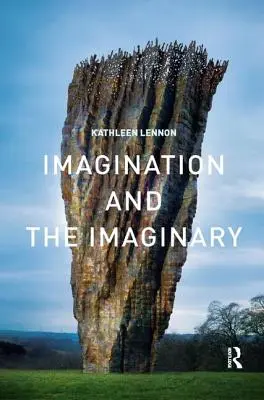 Wyobraźnia i to, co wyimaginowane - Imagination and the Imaginary