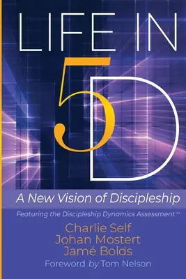 Życie w 5D: Nowa wizja uczniostwa - Life in 5D: A New Vision of Discipleship