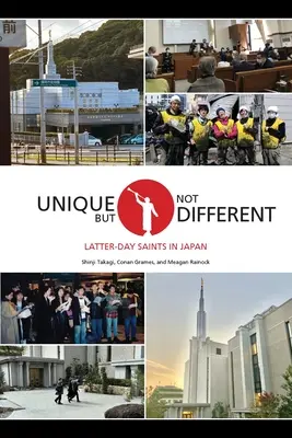 Wyjątkowi, ale nie inni: Święci w Dniach Ostatnich w Japonii - Unique But Not Different: Latter-day Saints in Japan