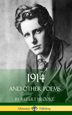 1914 i inne wiersze (poezja pierwszej wojny światowej) - 1914 and Other Poems (World War One Poetry)