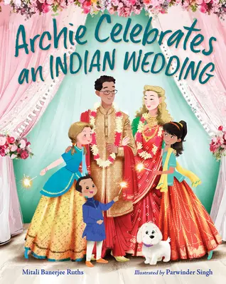 Archie świętuje indyjskie wesele - Archie Celebrates an Indian Wedding