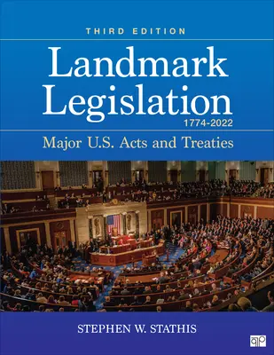 Przełomowe prawodawstwo 1774-2022: główne ustawy i traktaty USA - Landmark Legislation 1774-2022: Major U.S. Acts and Treaties