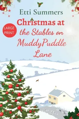 Boże Narodzenie w stajni na Muddypuddle Lane - Christmas at the Stables on Muddypuddle Lane
