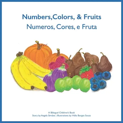 Numbers, Cores, e Fruta - Liczby, kolory i owoce - Numeros, Cores, e Fruta - Numbers, Colors and Fruits