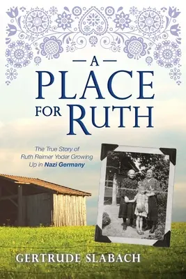 Miejsce dla Ruth - A Place for Ruth