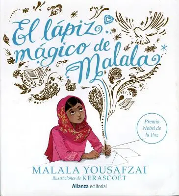 El Lapiz Magico de Malala = Magiczny ołówek Malali - El Lapiz Magico de Malala = Malala's Magic Pencil