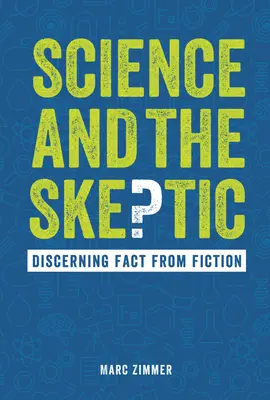 Nauka i sceptycy: Odróżnianie faktów od fikcji - Science and the Skeptic: Discerning Fact from Fiction