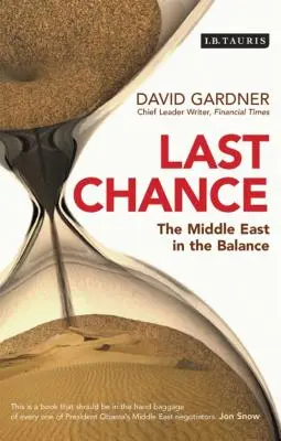 Ostatnia szansa: Bliski Wschód w równowadze - Last Chance: The Middle East in the Balance