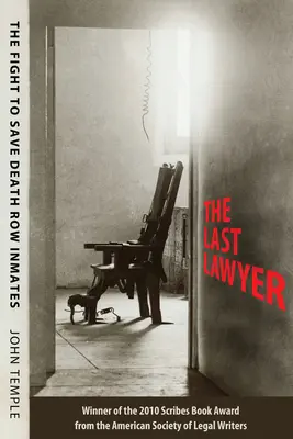 Ostatni prawnik: Walka o ocalenie więźniów z celi śmierci - The Last Lawyer: The Fight to Save Death Row Inmates