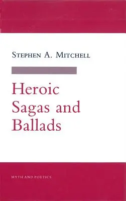 Bohaterskie sagi i ballady - Heroic Sagas and Ballads