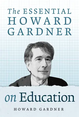 Niezbędny Howard Gardner o edukacji - The Essential Howard Gardner on Education